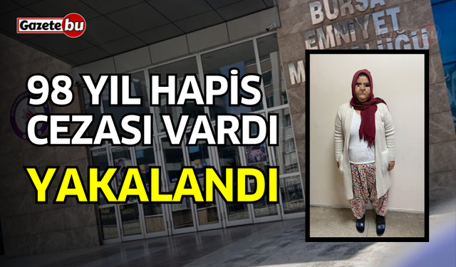 98 Yıl Hapis Cezasıyla Aranan 2 Şüpheli Bursa'da Yakalandı