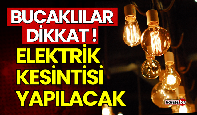 Bucak'ta Elektrik Kesintisi Yapılacak! Aman Dikkat!