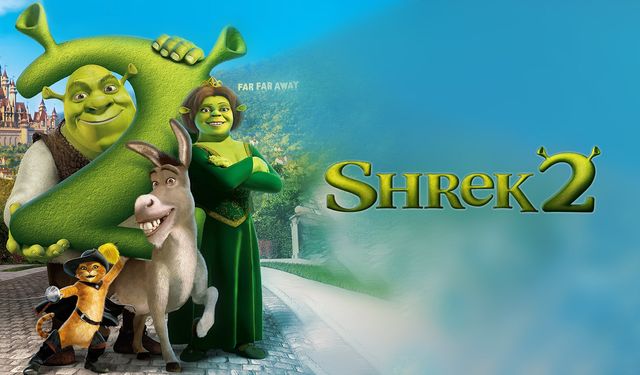 Shrek 2: Konusu nedir? Oyuncuları kimler? Kim seslendiriyor?