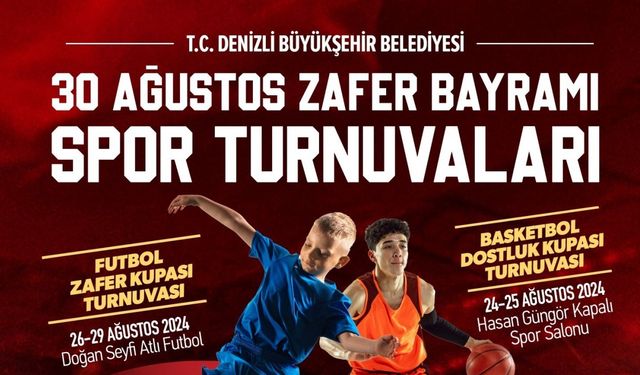 Denizli Büyükşehir Zafer Bayramının 102. yılında turnuva düzenliyor