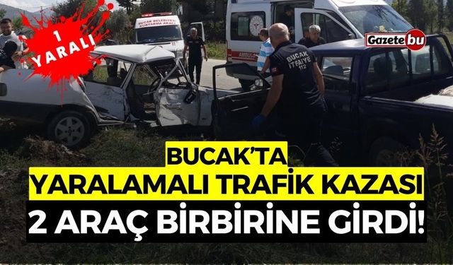 Bucak'ta yaralamalı trafik kazası: 2 araç birbirine girdi