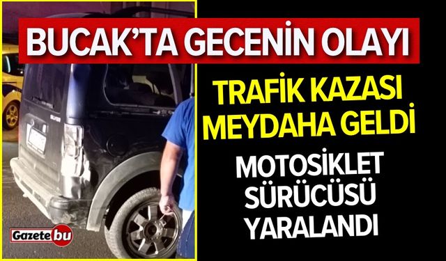 Bucak’ta Gecenin Olayı, Yaralamalı Trafik Kazası 1 Yaralı