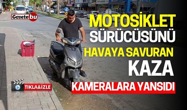 Motosiklet Sürücüsünü Havaya Savuran Kaza Kameralara Yansıdı