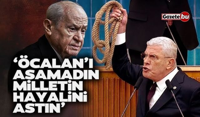 Dervişoğlu, Öcalan çağrısı yapan Bahçeli’ye idam ipi fırlattı