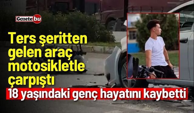 otomobil motosikletle kafa kafaya çarpıştı; 1 ölü 1 yaralı