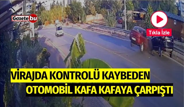 Virajda Kontrolü Kaybeden Otomobil Kafa Kafaya Çarpıştı