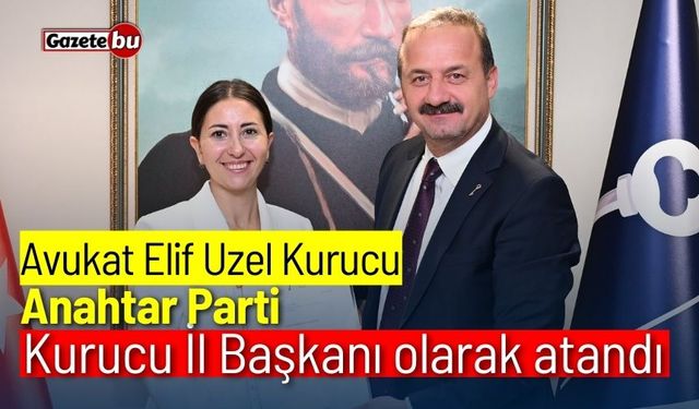 Anahtar Partisi Isparta İl Başkanlığı Görevine Elif Uzel Kurucu atandı