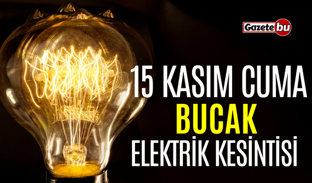 Bucak 15 Kasım Elektrik Kesintisi | AEDAŞ ELEKTRİK KESİNTİSİ