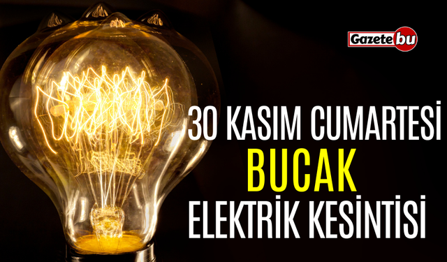 Bucak 30 Kasım Elektrik Kesintisi | AEDAŞ ELEKTRİK KESİNTİSİ