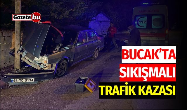 Bucak’ta sıkışmalı trafik kazası