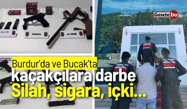 Burdur'da kaçakçılara darbe! Silah, sigara, içki...