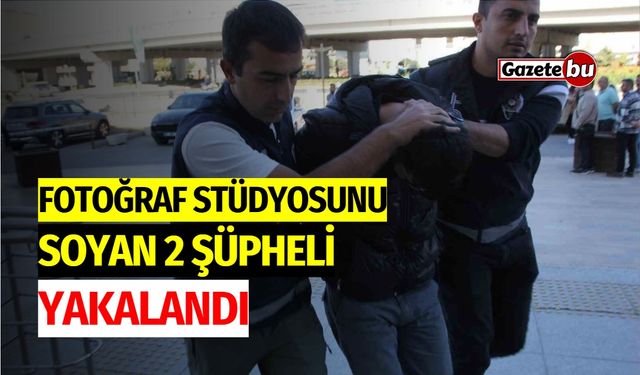 Fotoğraf stüdyosunu soyan 2 şüpheli yakalandı