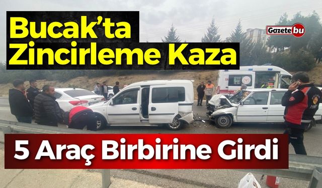 Bucak’ta Feci Kaza! 5 Araç Birbirine Girdi