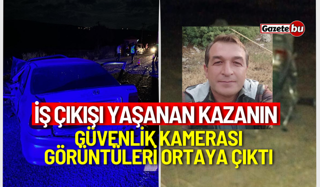 İş çıkışı yaşanan kazanın: Güvenlik kamerası görüntüleri ortaya çıktı