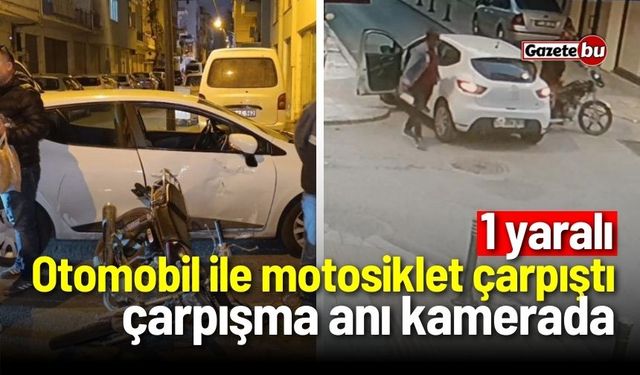 Otomobil ile motosiklet çarpıştı: 1 yaralı! Kaza anı kamerada...