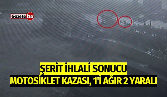 Şerit İhlali Sonucu Motosiklet Kazası: 1’i Ağır 2 Yaralı