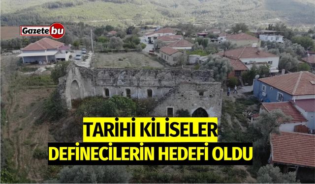 Tarihi Kiliseler Definecilerin Hedefi Oldu!