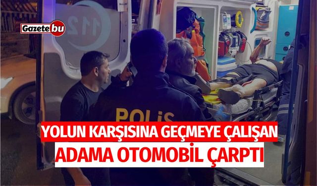 Yolun Karşısına Geçmeye Çalışan Adama Otomobil Çarptı