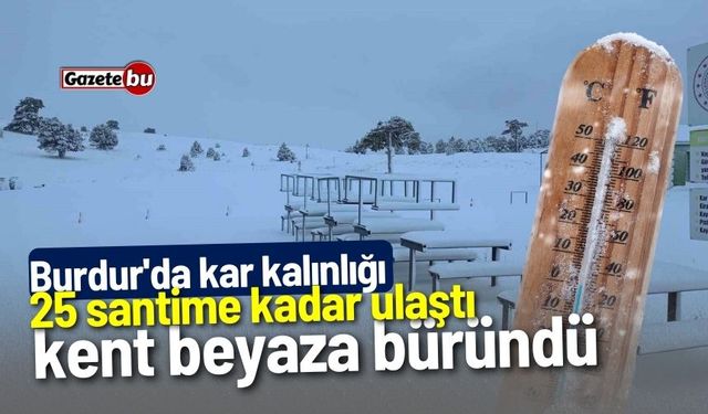 Burdur'da kar kalınlığı  25 santime kadar ulaştı