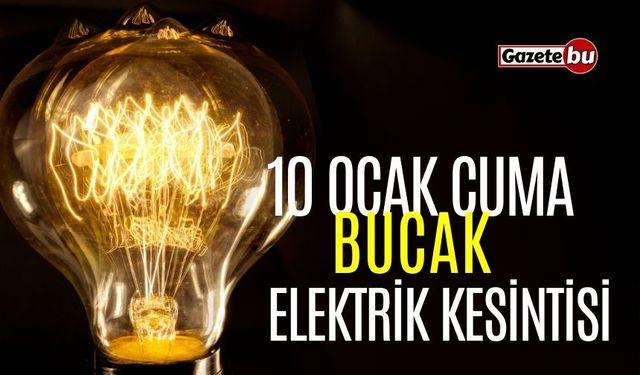 Bucak 10 Ocak Elektrik Kesintisi | AEDAŞ ELEKTRİK KESİNTİSİ