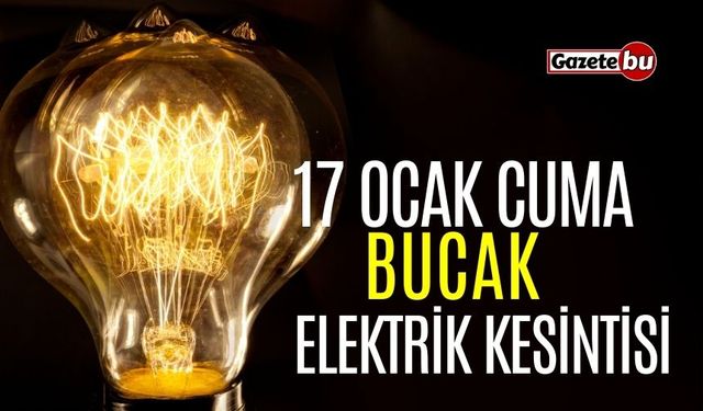 Bucak 17 Ocak Elektrik Kesintisi | AEDAŞ ELEKTRİK KESİNTİSİ