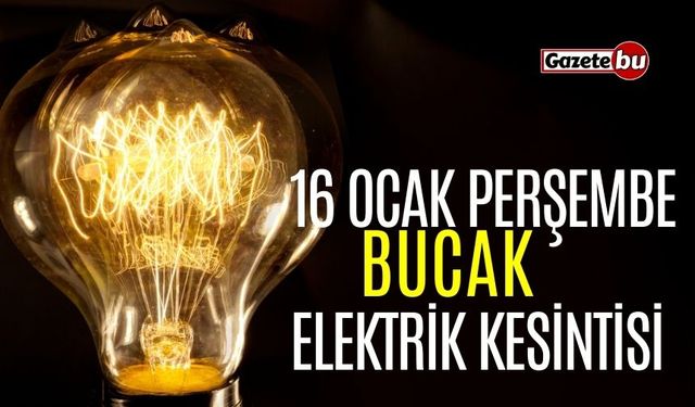 Bucak 16 Ocak Elektrik Kesintisi | AEDAŞ ELEKTRİK KESİNTİSİ