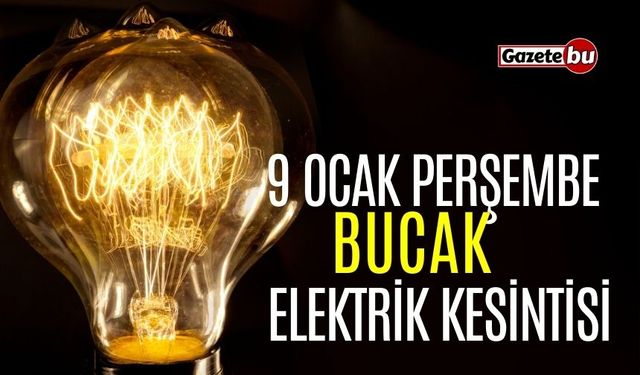 Bucak 9 Ocak Elektrik Kesintisi | AEDAŞ ELEKTRİK KESİNTİSİ