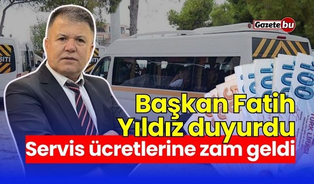 Başkan Fatih Yıldız duyurdu: Servis ücretlerine zam geldi