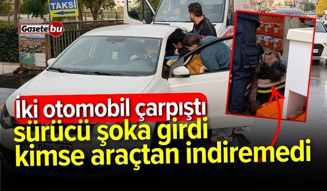 Kaza yapan sürücüyü kimse araçtan indiremedi