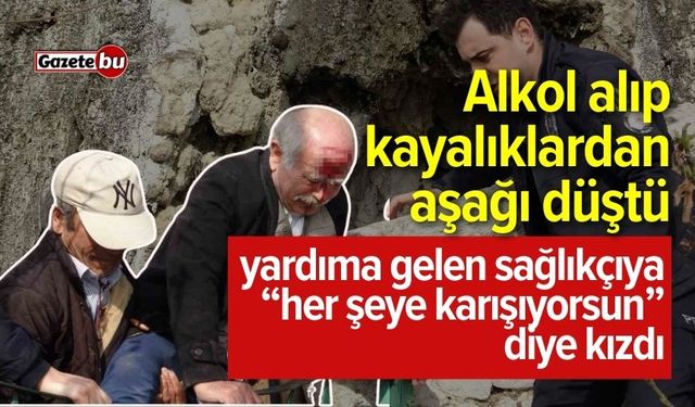 Alkol alıp kayalıklardan aşağı düştü