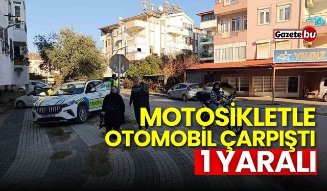 Motosiklet ve otomobil çarpıştı: Motosiklet sürücüsü yaralandı