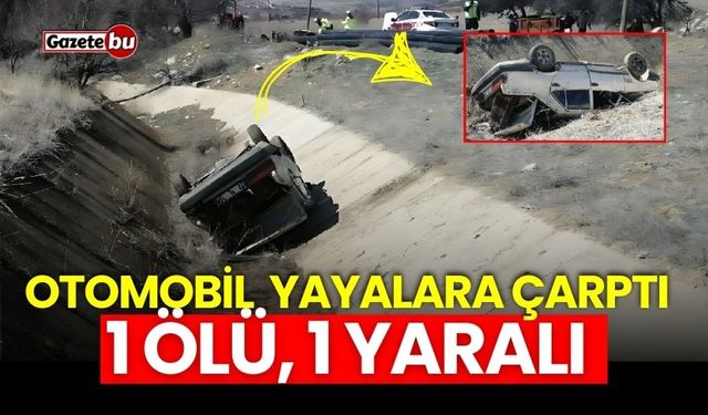 Otomobil yürüyen yayalara çarptı: 1 ölü, 1 yaralı