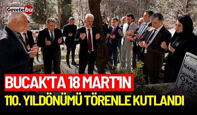 Bucak'ta 18 Mart'ın 110. yıldönümü törenle kutlandı