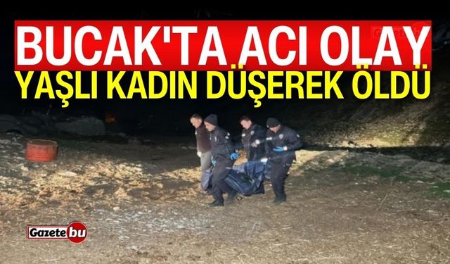 Bucak'ta acı olay: Yaşlı kadın düşerek öldü