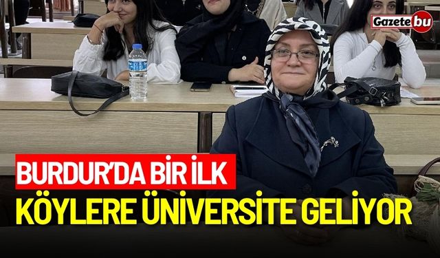 Burdur’da bir ilk! Köylere üniversite geliyor