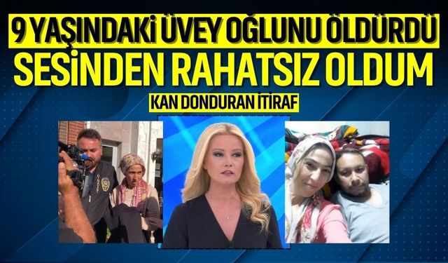 Üvey oğlunu öldürdü! Yıllar sonra kan donduran itiraf