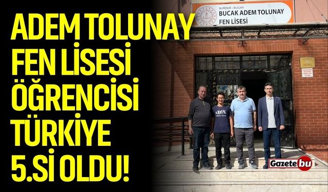 Adem Tolunay Lisesi Öğrencisi Türkiye 5.si Oldu!