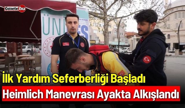 İlk yardım seferberliği başladı!: Heimlich Manevrası ayakta alkışlandı