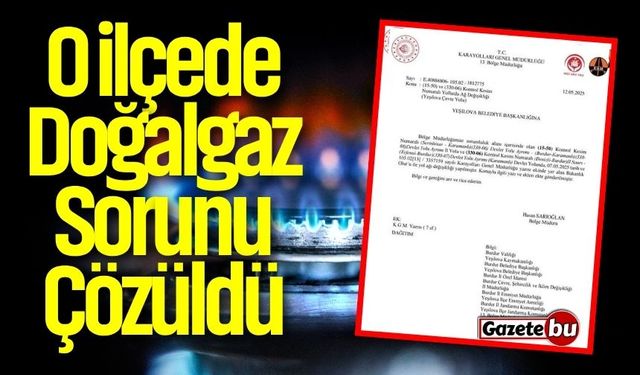 O İlçede Doğalgaz Sorunu Çözüldü, Hat Döşeme Başlıyor