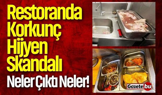 Restoranda Korkunç Hijyen Skandalı!