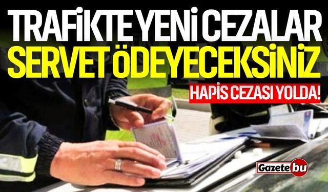 Trafikte dikkat! Yoksa servet ödeyeceksiniz