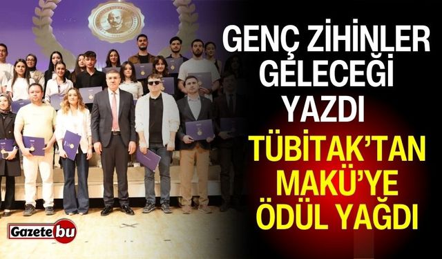 Genç zihinler geleceği yazdı: TÜBİTAK’tan MAKÜ’ye ödül yağdı