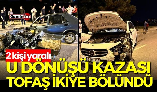 U dönüşü kazası: Tofaş ikiye bölündü