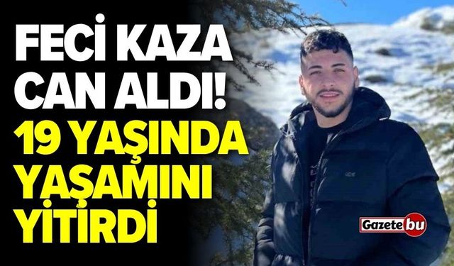 Feci kaza can aldı! 1 ölü 2 ağır yaralı