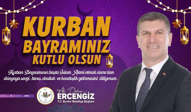 BURDUR BELEDİYESİ KURBAN BAYRAMI KUTLAMA MESAJI