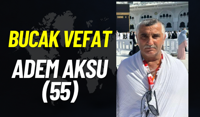 Bucak Vefat Adem Aksu (55)
