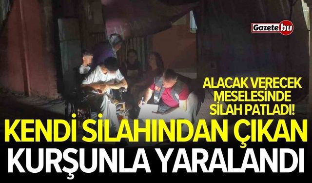 Alacak verecek kavgasında kendi silahıyla vuruldu