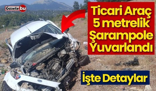 Şarampole uçan hafif ticari aracın sürücüsü yaralandı
