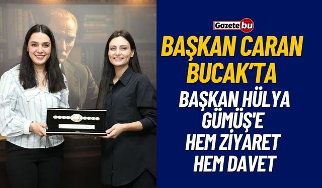 Başkan Hülya Gümüş'e Hem ziyaret hem Davet