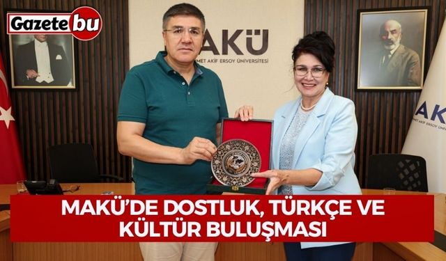 MAKÜ’de dostluk, Türkçe ve kültür buluşması